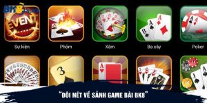 Đôi nét về sảnh game bài BK8