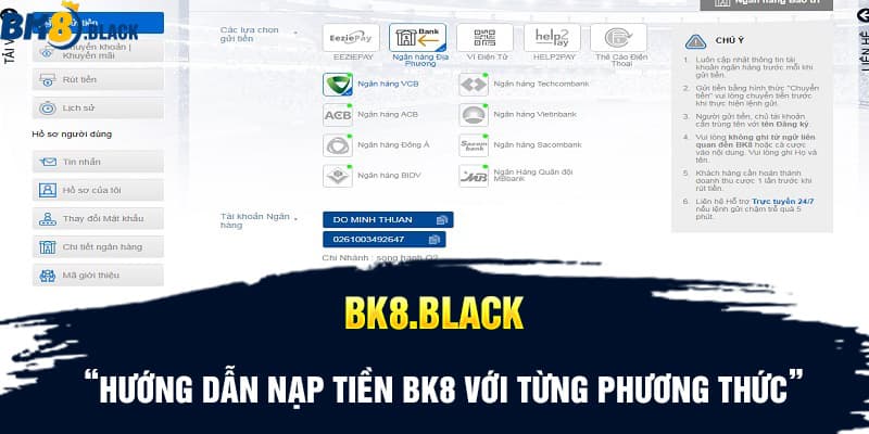 Hướng dẫn nạp tiền BK8 với từng phương thức