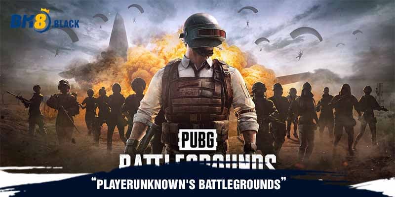 PlayerUnknown's Battlegrounds