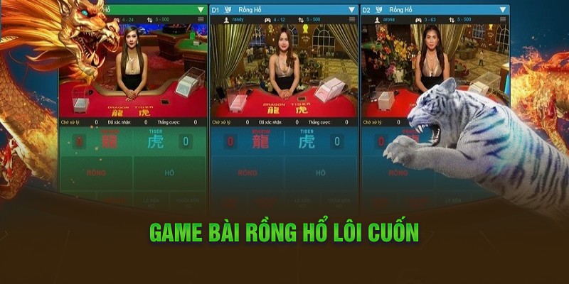 Game bài Rồng Hổ lôi cuốn