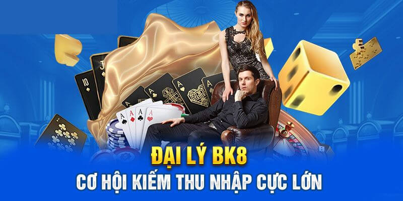 Hoa hồng đại lý tại BK8 lên đến 60%